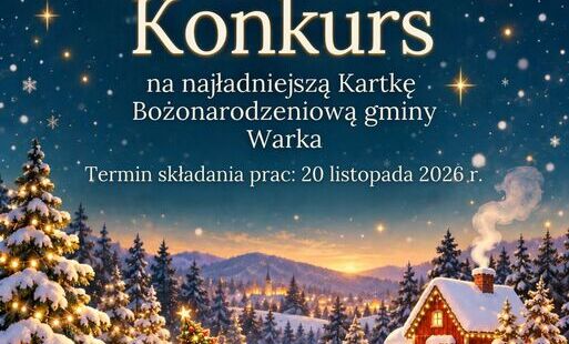 Konkurs na najładniejszą Kartkę Bożonarodzeniową gminy Warka!